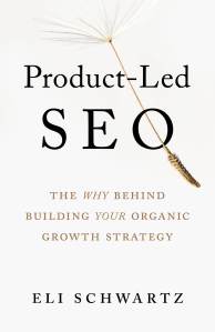 Book cover of "Product-led SEO" by Eli Schwartz